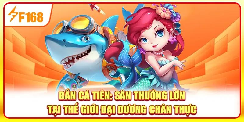 Bắn cá Tiên