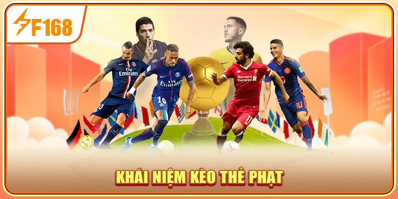 Khái niệm kèo thẻ phạt